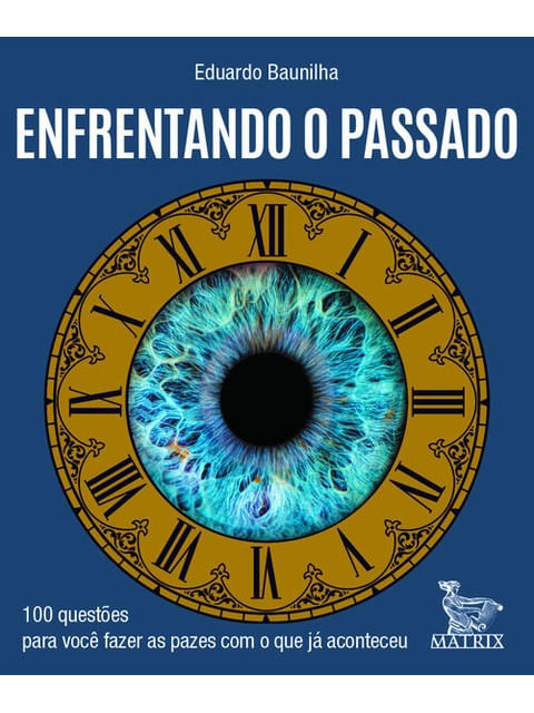 Enfrentando o Passado