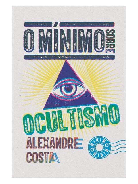 O MíNimo sobre Ocultismo