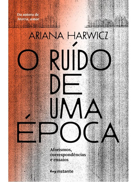 O Ruído de uma éPoca