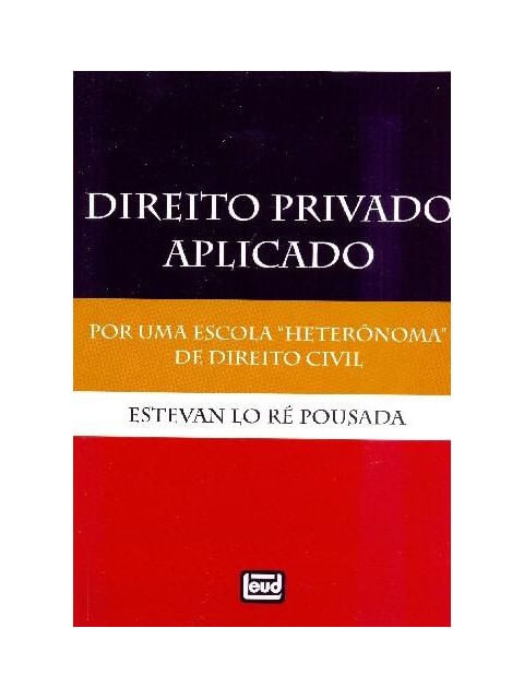 Direito Privado Aplicado – por uma Escola