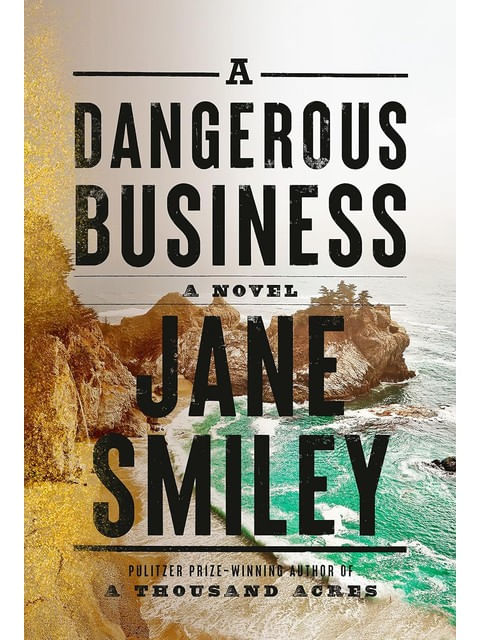 A Dangerous Business