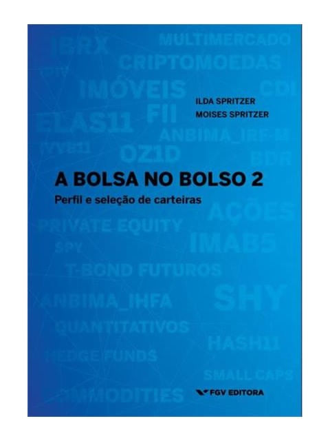 Capa do livro A Bolsa no Bolso - Vol. 2 de Moises | Spritzer Ilda Maria de Paiva Spritzer