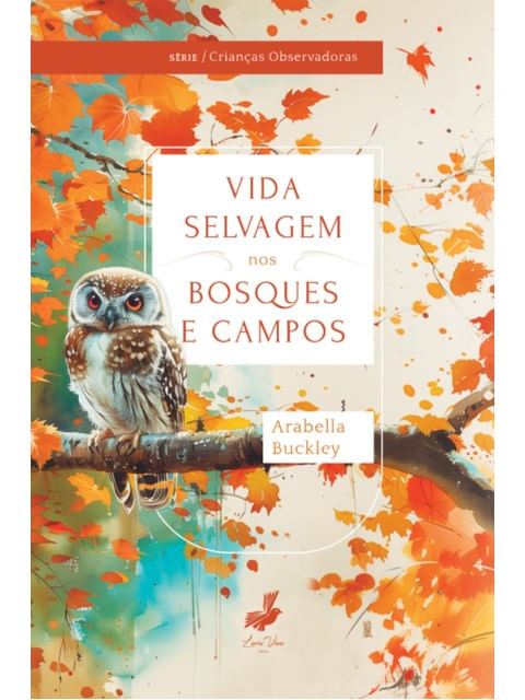 Vida Selvagem nos Bosques e Campos