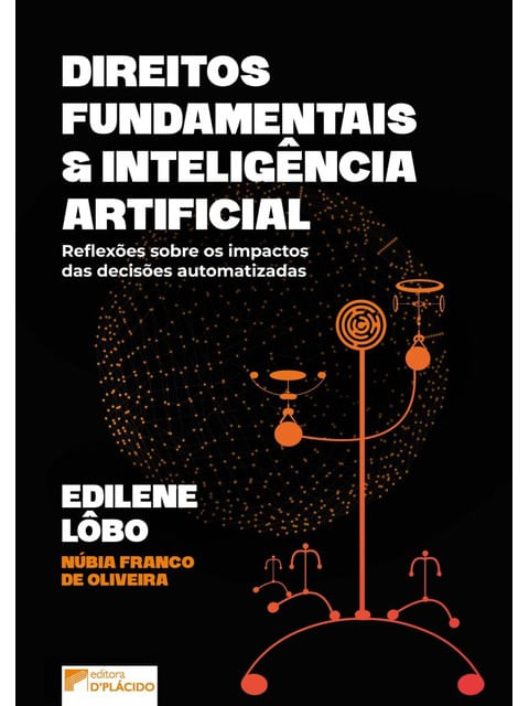 Capa do livro Direitos Fundamentais e InteligêNcia Artificial de Edilene Lobo