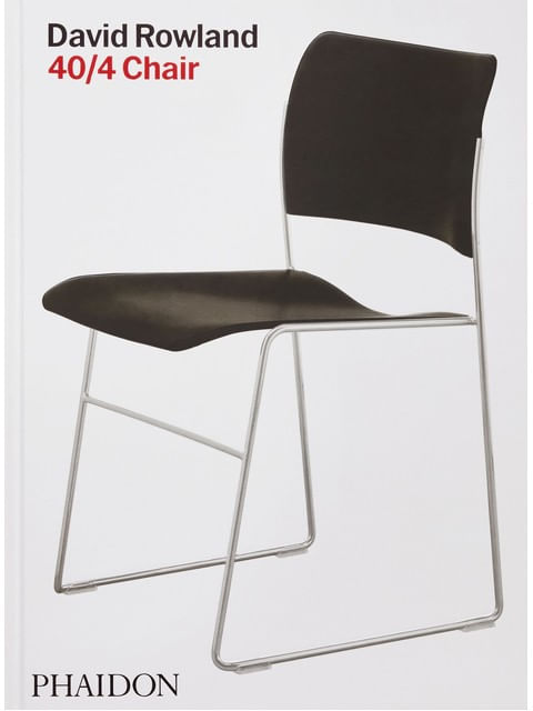 Capa do livro David Rowland - 40/4 Chair de Erwin | Schenone Laura Rowland