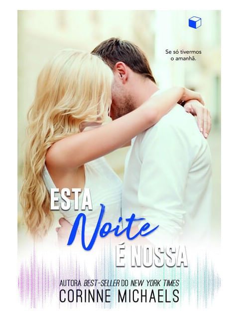 Esta Noite é Nossa (a Segunda Chance Livro 1) - Vol. 1
