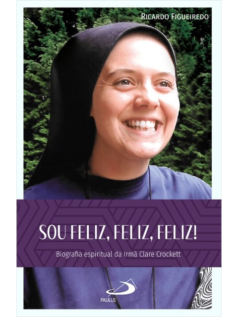 Sou Feliz, Feliz, Feliz!