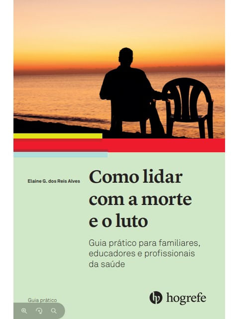 Como Lidar com a Morte e o Luto - Vol. 1