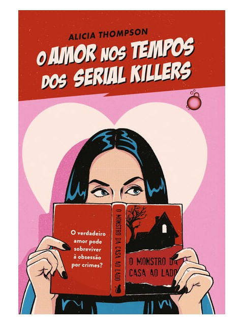 O Amor nos Tempos dos Serial Killers