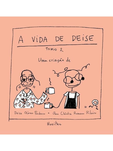 A Vida de Deise - Tomo 2