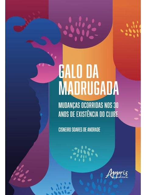 Capa do livro Galo da Madrugada de Cisneiro Soares de Andrade