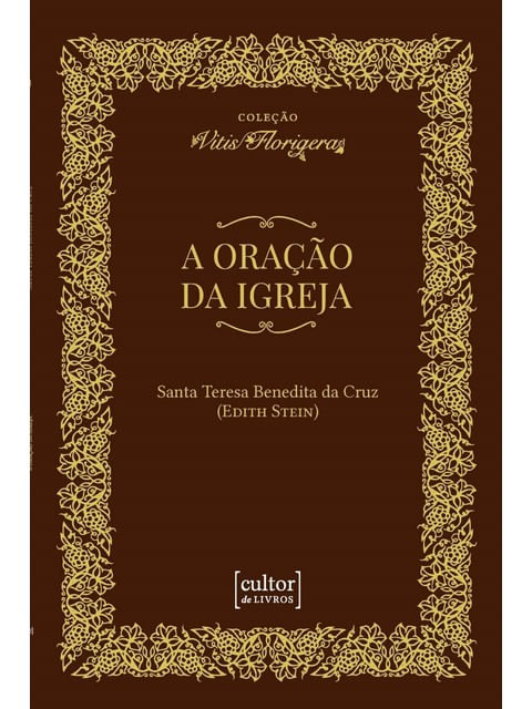 Capa do livro A Oração da Igreja de Santa Teresa Benedita da Cruz