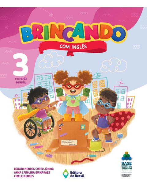 Capa do livro Brincando com InglêS - Educação Infantil 3 de Anna Carolina | JúNior Renato Mendes Curto | Mendes Cibele Guimaraes