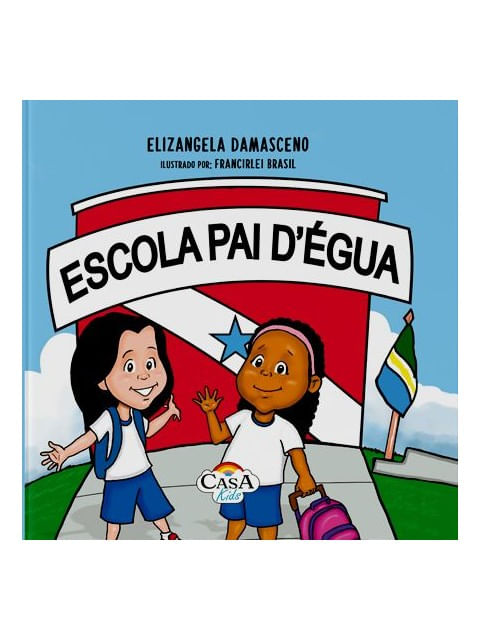 Capa do livro Escola Pai D´éGua de Elizangela Damasceno