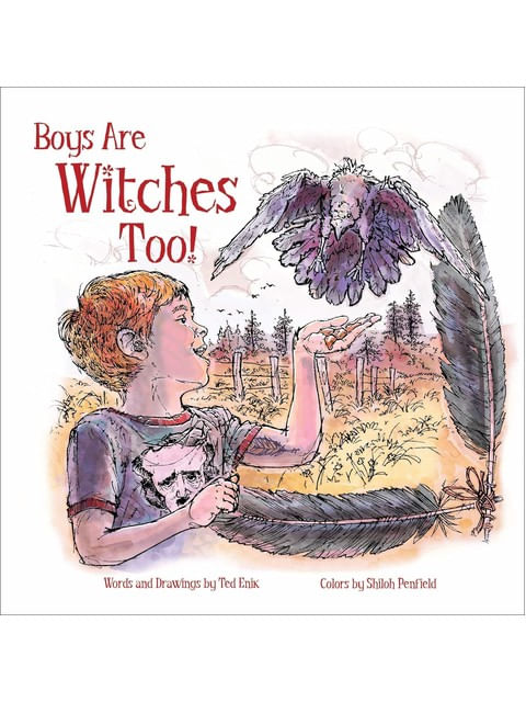 Capa do livro Boys Are Witches Too! de Ted Enik