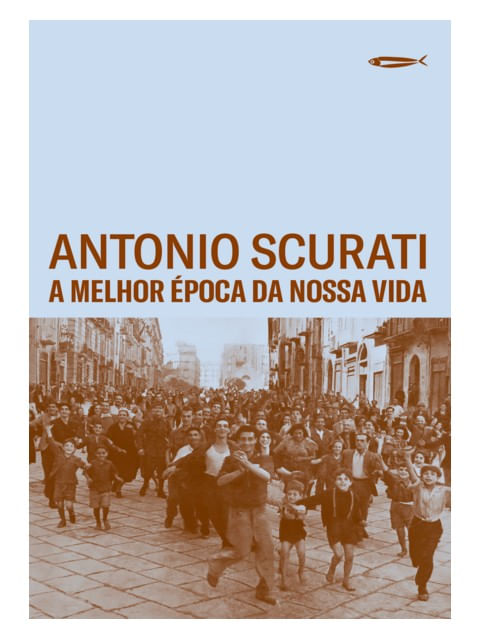 A Melhor éPoca da Nossa Vida