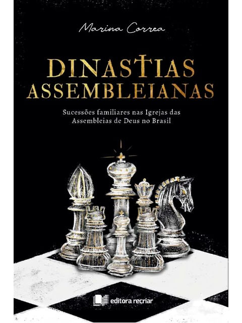 Capa do livro Dinastias Assembleianas de Marina Correa