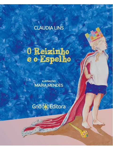 O Reizinho e o Espelho