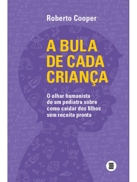 Capa do livro A Bula de Cada Criança de Roberto Cooper