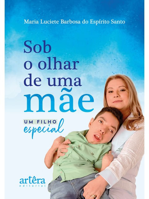 Sob o Olhar de uma Mãe