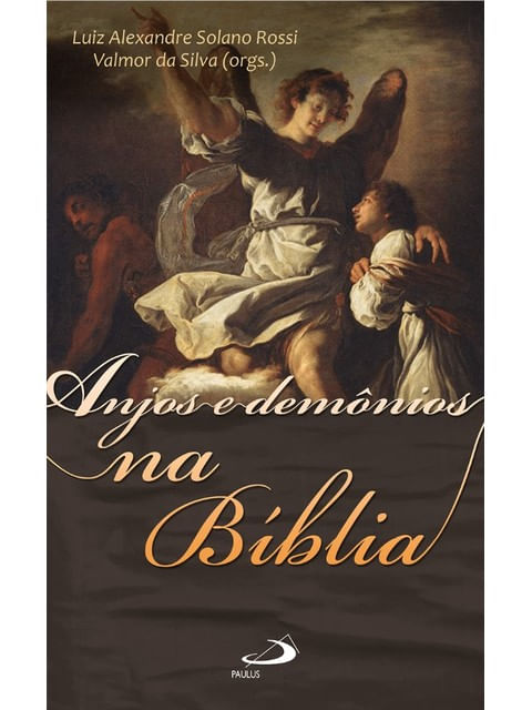 Anjos e DemôNios na BíBlia