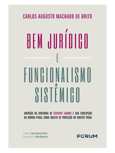 Capa do livro Bem JuríDico e Funcionalismo SistêMico de Carlos Augusto Machado de Brito