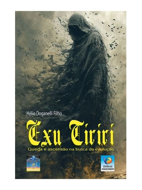 Capa do livro Exu Tiriri - Queda e Ascensão na Busca da Evolução de Helio Doganelli Filho