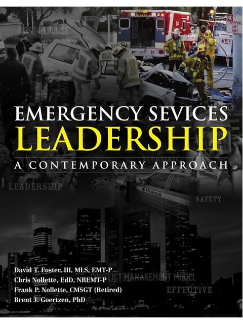 Capa do livro Emergency Services Leadership de David T. | Nollette Chris | Nollette Frank P. | Goertzen Brent J. Foster Iii