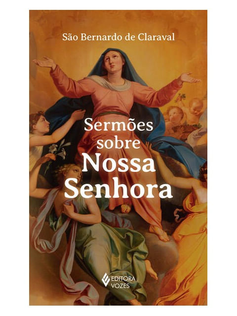 SermõEs sobre Nossa Senhora