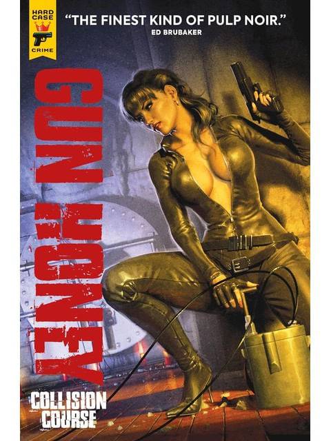 Gun Honey - Collission Course