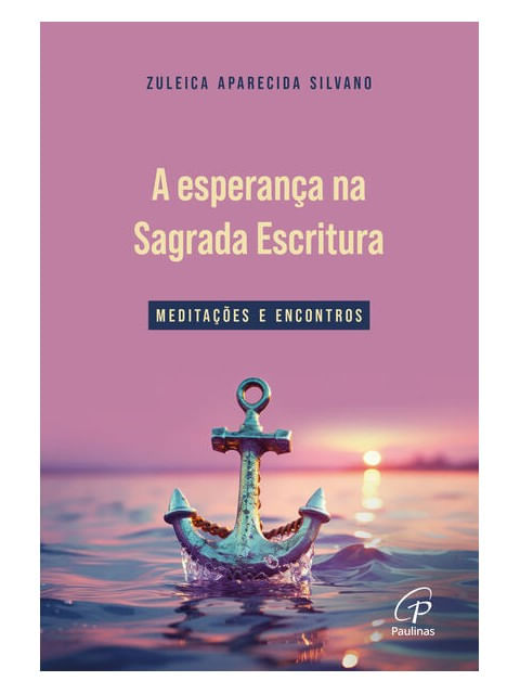 A Esperança na Sagrada Escritura