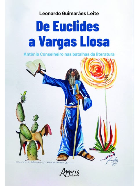 Capa do livro De Euclides a Vargas Llosa de Leonardo GuimarãEs Leite