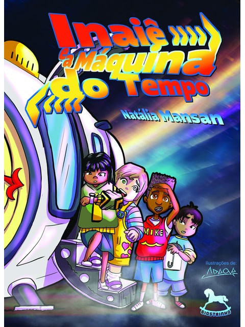 Inaiê e a MáQuina do Tempo