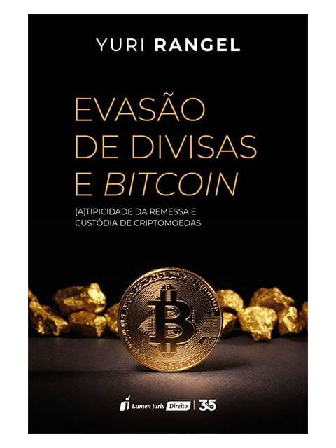 Capa do livro Evasão de Divisas e Bitcoin - 2024 de Yuri Rangel