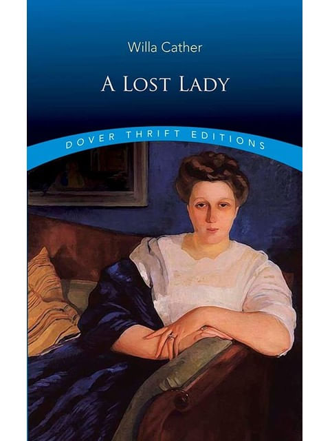 A Lost Lady - Dover Thrift Editions
