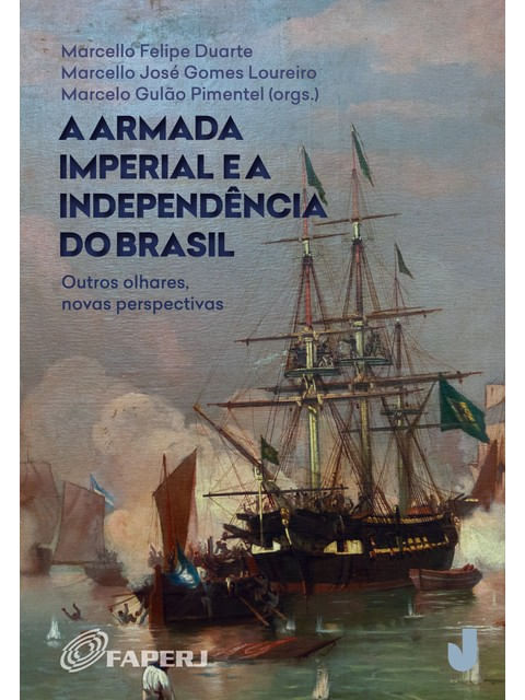 Capa do livro A Armada Imperial e a IndependêNcia do Brasil