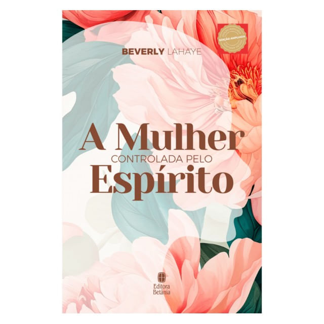 Capa do livro A Mulher Controlada Pelo EspíRito de Beverly Lahaye