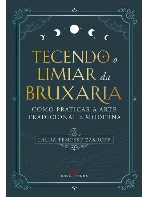 Tecendo o Limiar da Bruxaria