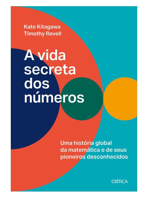 Capa do livro A Vida Secreta dos NúMeros de Kitagawa | Timothy Revell Kate