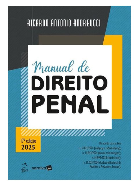 Manual de Direito Penal - 17ª Edição 2025