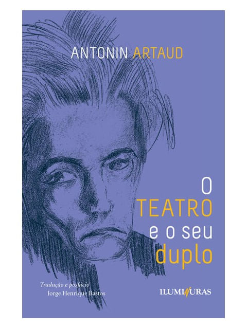 O Teatro e o Seu Duplo