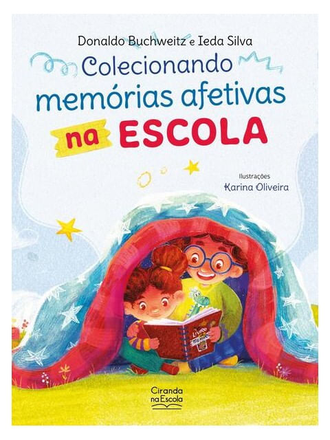 Colecionando MemóRias Afetivas na Escola