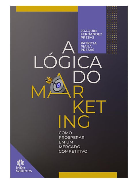 Capa do livro A LóGica do Marketing de Patricia Presas Joaquin