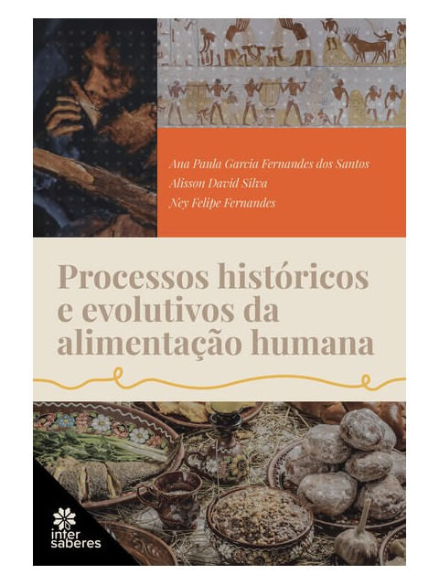 Processos HistóRicos e Evolutivos da Alimentação Humana