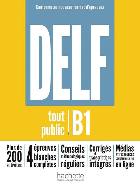 Delf Tout Public - Nouveau Format D'éPreuves - B1
