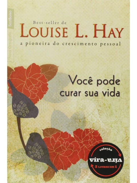 Você Pode Curar Sua Vida - Cure Seu Corpo - Coleção Vira-Vira - 2 Livros em 1