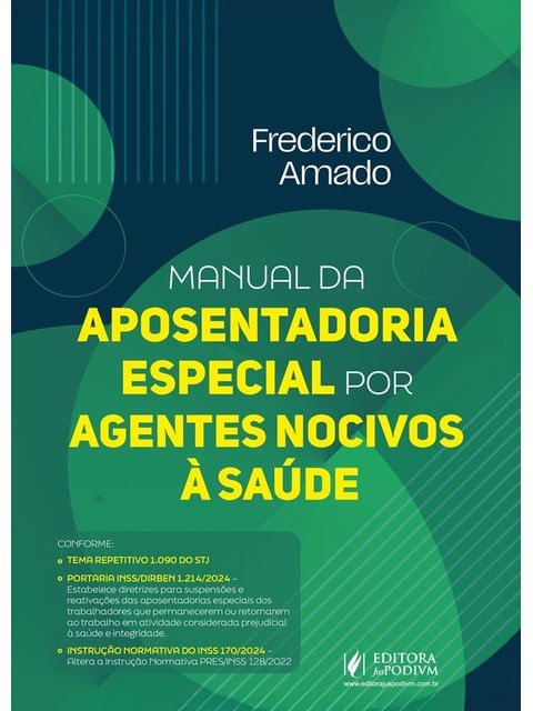 Manual da Aposentadoria Especial por Agentes Nocivos - 2025