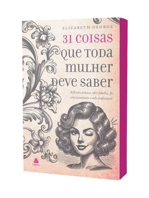 31 Coisas Que Toda Mulher Deve Saber