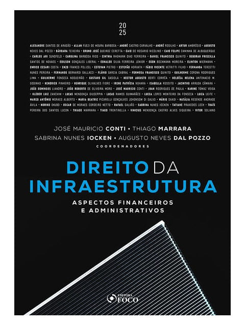 Direito da Infraestrutura - Aspectos Financeiros e Administrativos - 1ª Ed - 2025