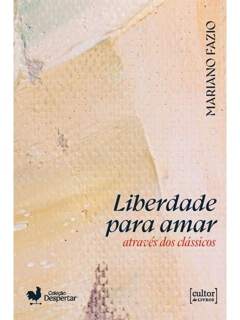 Liberdade para Amar AtravéS dos CláSsicos